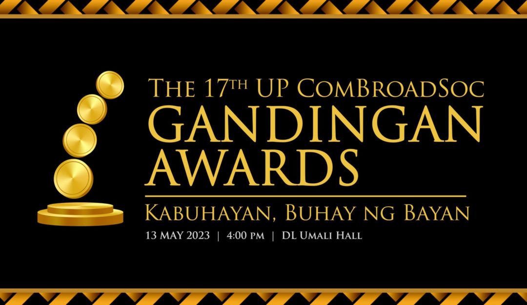 UP ComBroadSoc Gandingan Awards 2023UP ComBroadSoc Gandingan Awards 2023  